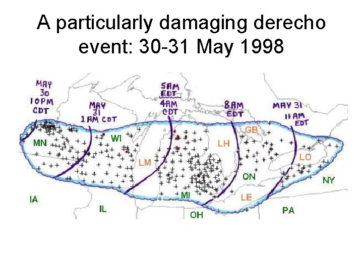 A particularly damaging derecho event: 30 -31 May 1998 