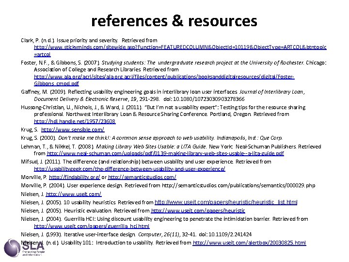 references & resources Clark, P. (n. d. ). Issue priority and severity. Retrieved from