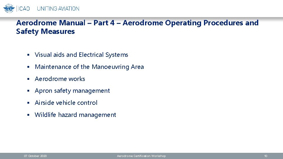 Aerodrome Manual – Part 4 – Aerodrome Operating Procedures and Safety Measures § Visual