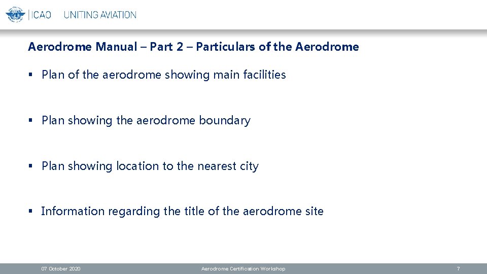 Aerodrome Manual – Part 2 – Particulars of the Aerodrome § Plan of the