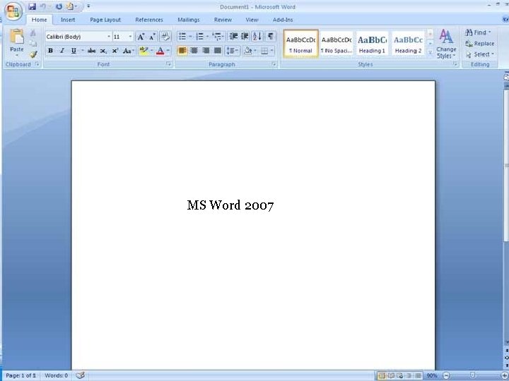 MS Word 2007 MS Word 2007