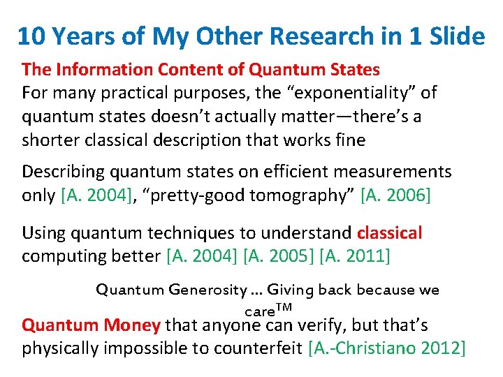 10 Years of My Other Research in 1 Slide The Information Content of Quantum