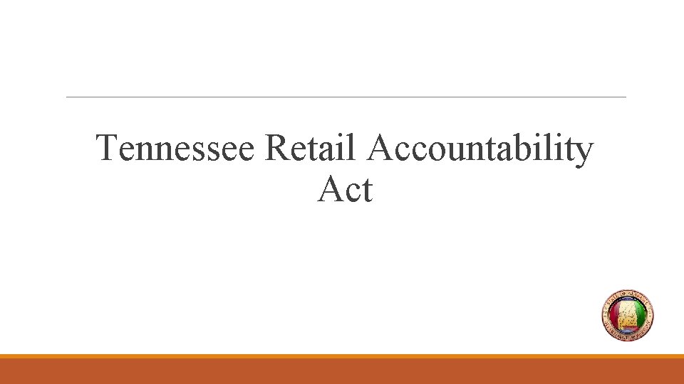 Tennessee Retail Accountability Act 