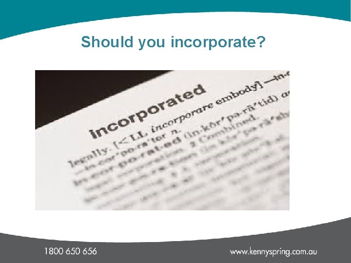 Should you incorporate? 