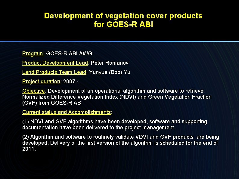 NOAA – CREST projects and proposal related to GOES-R Development of vegetation cover products