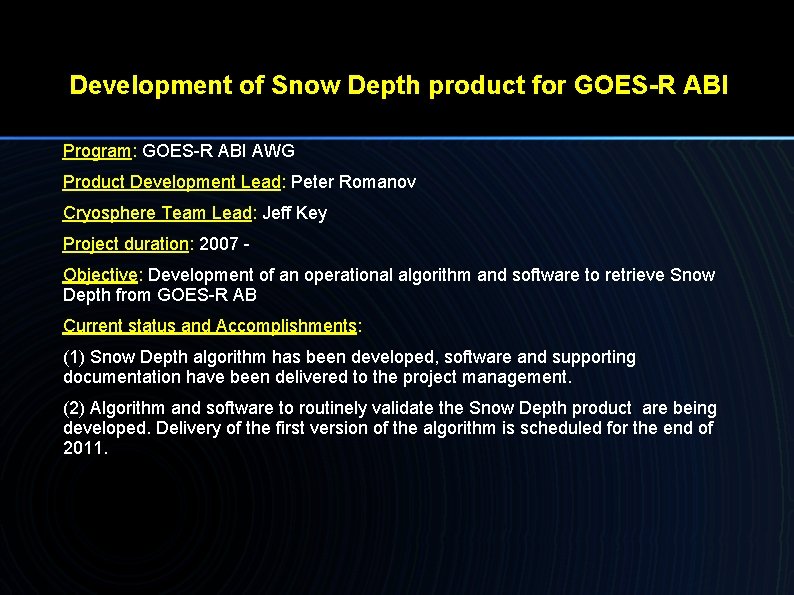 NOAA – CREST projects and proposal related to GOES-R Development of Snow Depth product