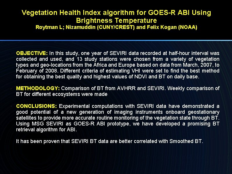 NOAA – CREST projects and proposal related to GOES-R Vegetation Health Index algorithm for
