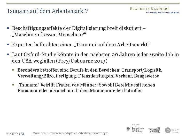 Tsunami auf dem Arbeitsmarkt? § Beschäftigungseffekte der Digitalisierung breit diskutiert – „Maschinen fressen Menschen?