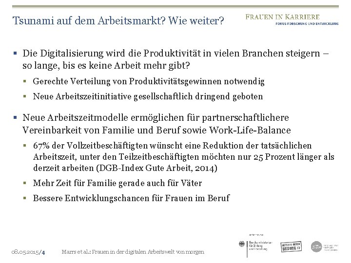 Tsunami auf dem Arbeitsmarkt? Wie weiter? § Die Digitalisierung wird die Produktivität in vielen