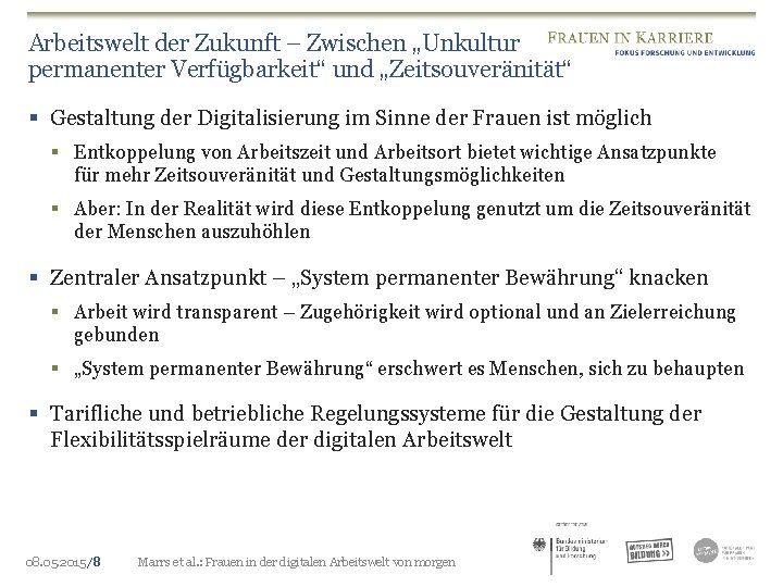 Arbeitswelt der Zukunft – Zwischen „Unkultur permanenter Verfügbarkeit“ und „Zeitsouveränität“ § Gestaltung der Digitalisierung