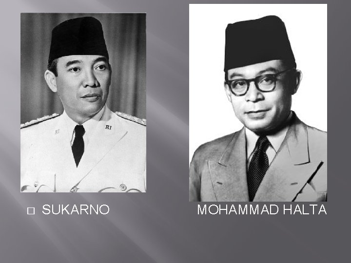 � SUKARNO MOHAMMAD HALTA 