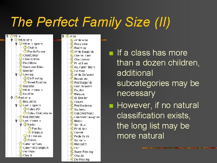 The Perfect Family Size (II) n n If a class has more than a