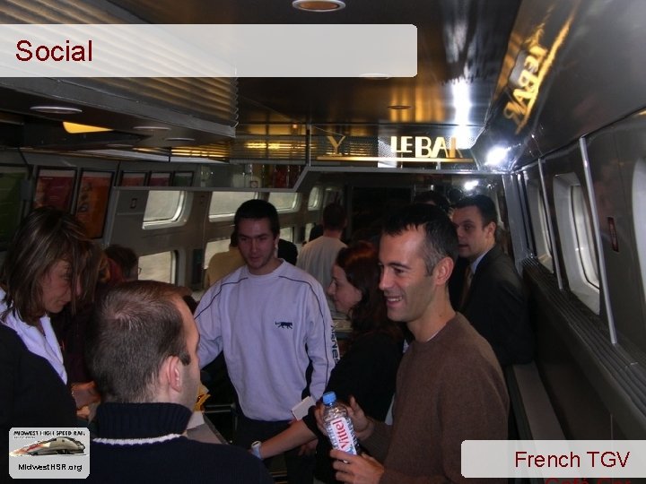 Social Midwest. HSR. org French TGV 