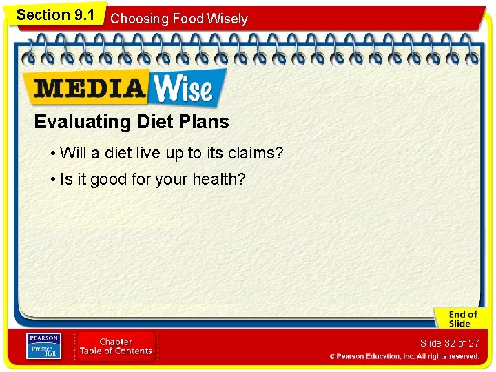Section 9. 1 Choosing Food Wisely Evaluating Diet Plans • Will a diet live