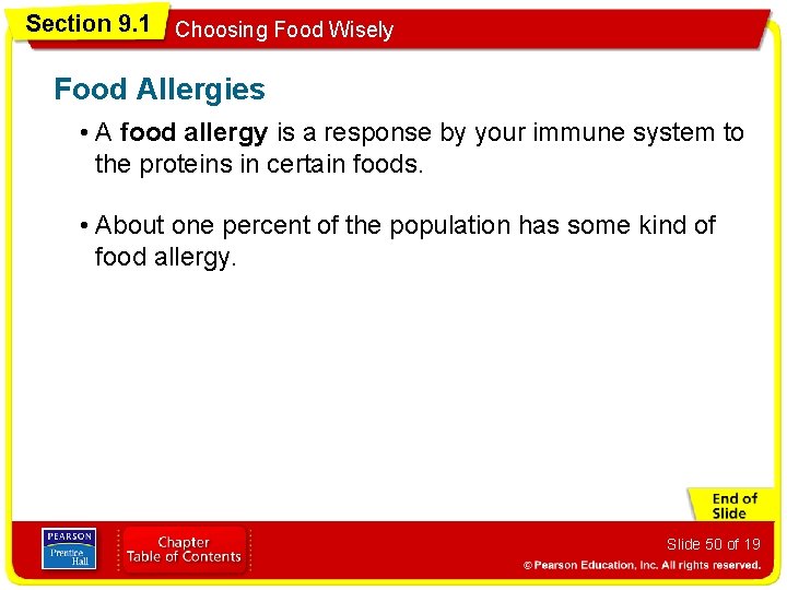 Section 9. 1 Choosing Food Wisely Food Allergies • A food allergy is a