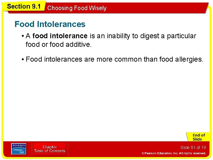 Section 9. 1 Choosing Food Wisely Food Intolerances • A food intolerance is an