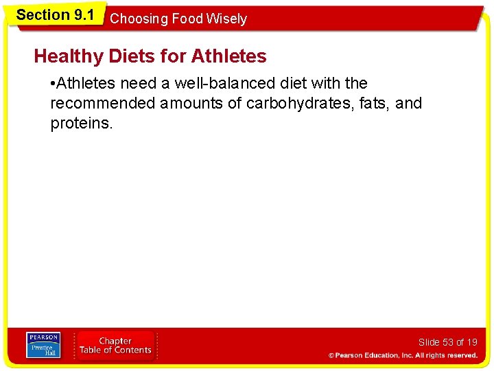 Section 9. 1 Choosing Food Wisely Healthy Diets for Athletes • Athletes need a