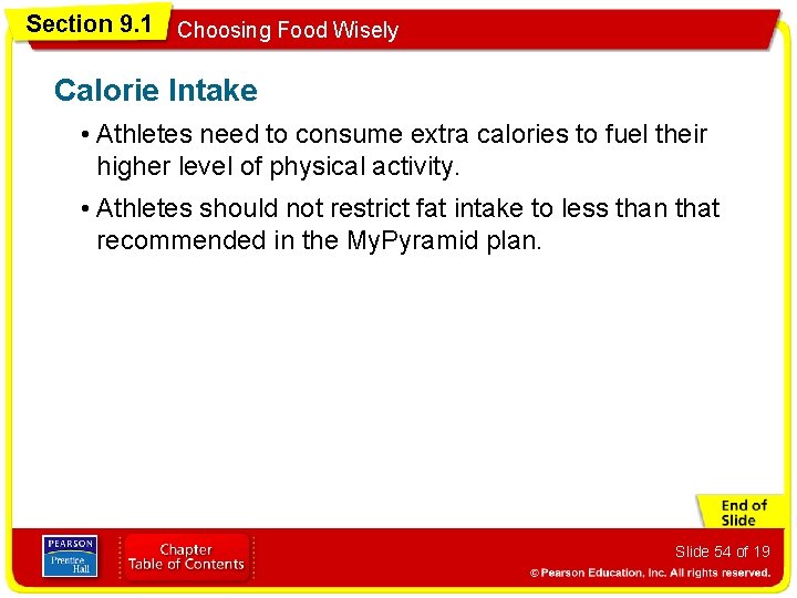 Section 9. 1 Choosing Food Wisely Calorie Intake • Athletes need to consume extra