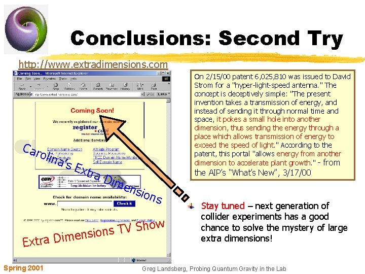 Conclusions: Second Try http: //www. extradimensions. com Car olin Extra Spring 2001 a’ s