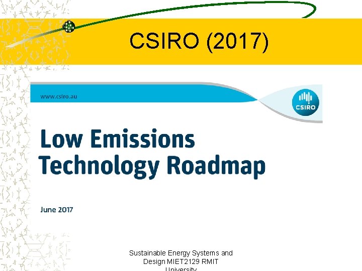 CSIRO (2017) Sustainable Energy Systems and Design MIET 2129 RMIT 