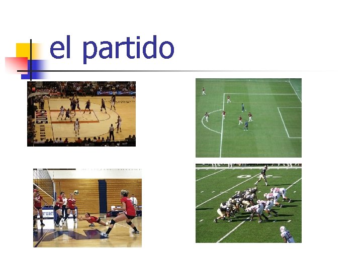 el partido 