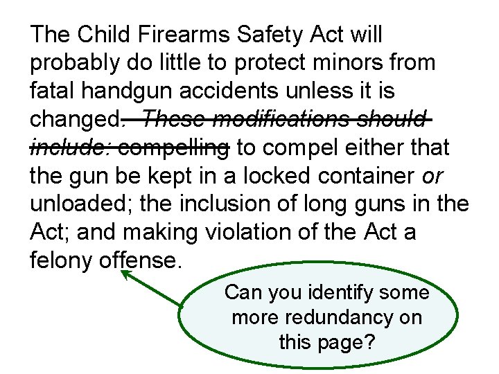 The Child Firearms Safety Act will probably do little to protect minors from fatal