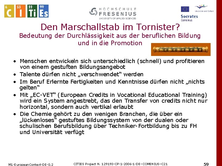 Den Marschallstab im Tornister? Bedeutung der Durchlässigkeit aus der beruflichen Bildung und in die