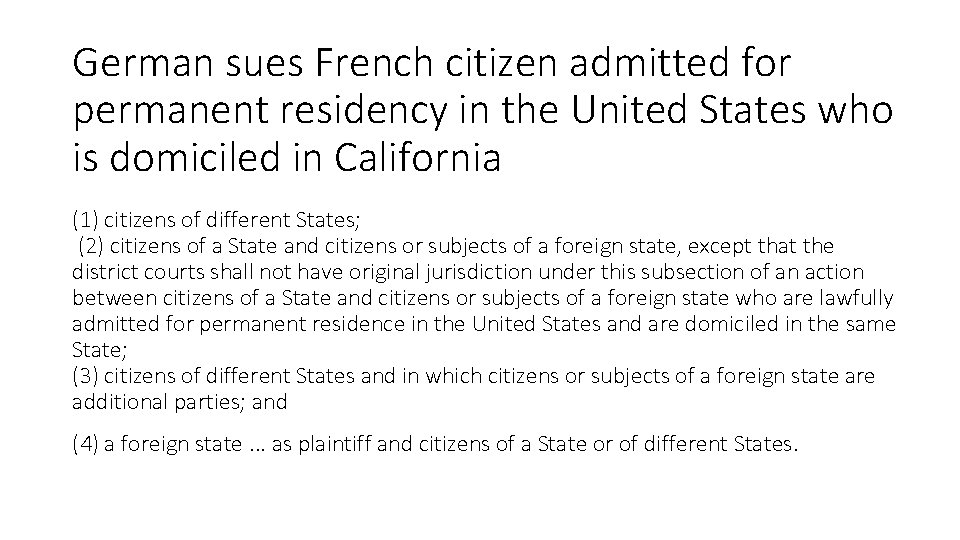 German sues French citizen admitted for permanent residency in the United States who is