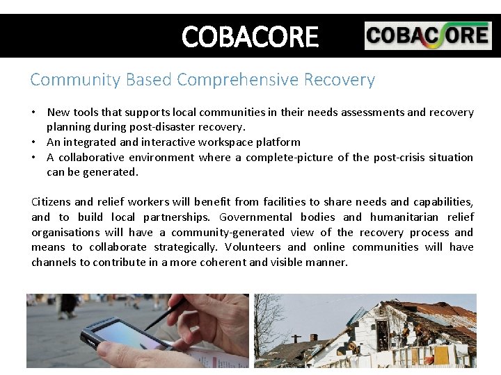COBACORE Community Based Comprehensive Recovery • New tools that supports local communities in their