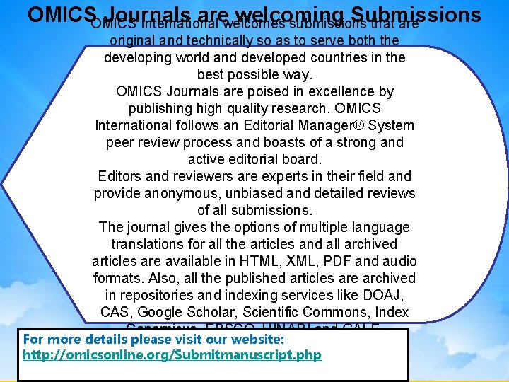 OMICS Journals arewelcomes welcoming Submissions International submissions that are original and technically so as