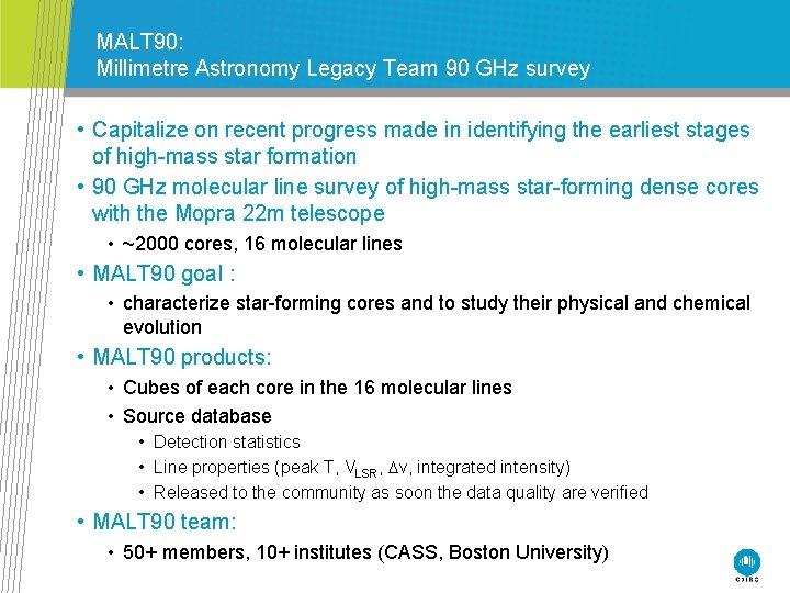 MALT 90: Millimetre Astronomy Legacy Team 90 GHz survey • Capitalize on recent progress