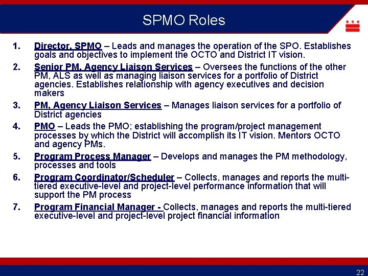SPMO Roles 1. 2. 3. 4. 5. 6. 7. Director, SPMO – Leads and