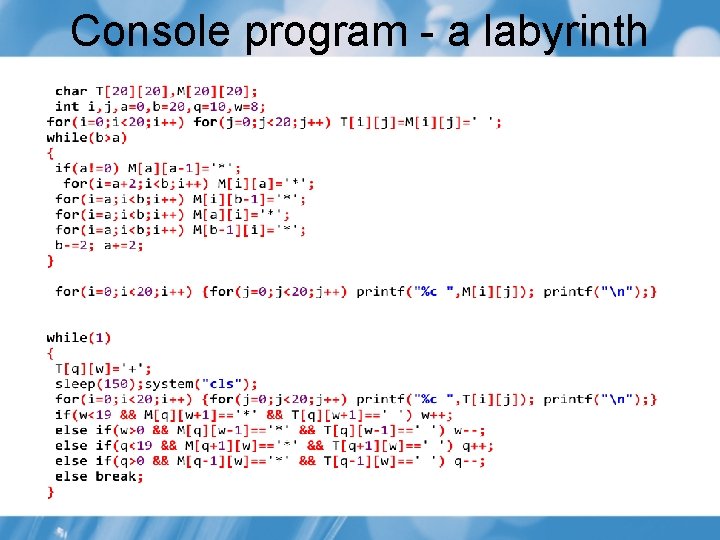 Console program - a labyrinth Console program - a labyrinth