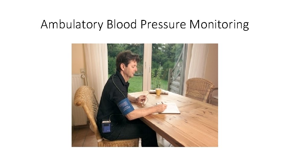 Ambulatory Blood Pressure Monitoring 