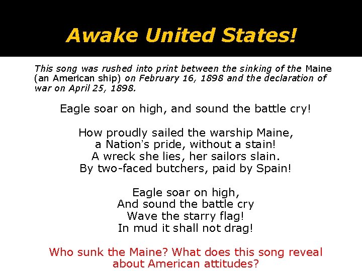 Awake United States! This song was rushed into print between the sinking of the