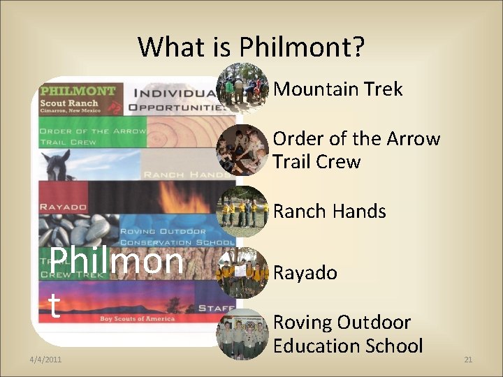 What is Philmont? Mountain Trek Order of the Arrow Trail Crew Ranch Hands Philmon