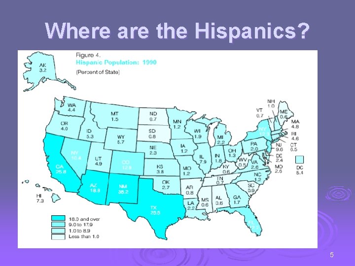 Where are the Hispanics? 5 