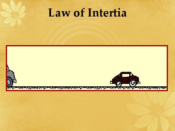 Law of Intertia 
