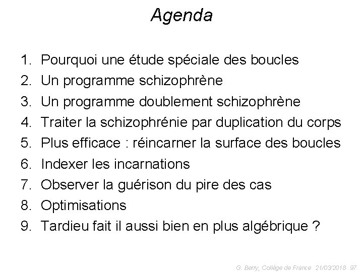 Agenda 1. 2. 3. 4. 5. 6. 7. 8. 9. Pourquoi une étude spéciale