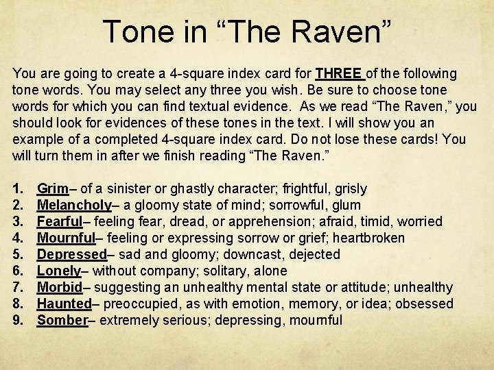 Tone in “The Raven” You are going to create a 4 -square index card