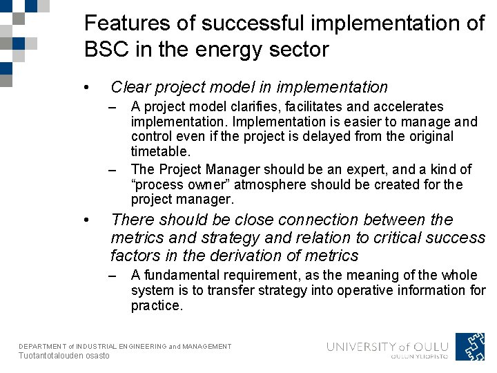 Features of successful implementation of BSC in the energy sector • Clear project model