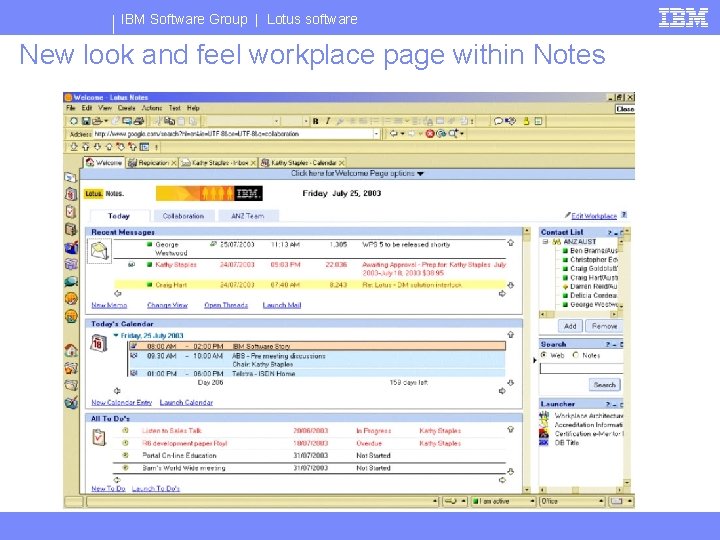 IBM Software Group | Lotus software New look and feel workplace page within Notes