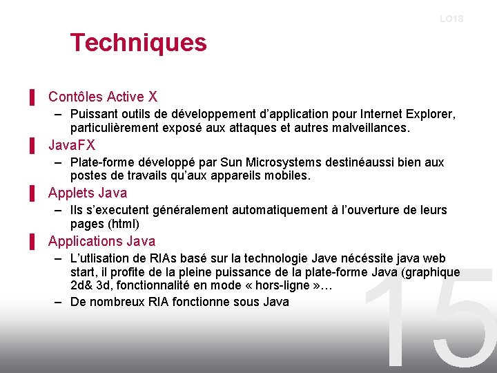 LO 18 Techniques ▌ Contôles Active X – Puissant outils de développement d’application pour