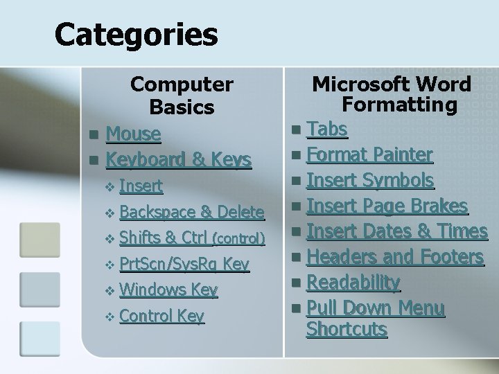 Categories Computer Basics Mouse n Keyboard & Keys n v Insert v Backspace v