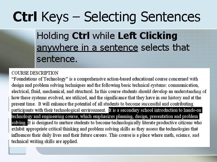 Ctrl Keys – Selecting Sentences Holding Ctrl while Left Clicking anywhere in a sentence