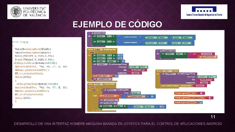 EJEMPLO DE CÓDIGO 11 DESARROLLO DE UNA INTERFAZ HOMBRE-MÁQUINA BASADA EN JOYSTICK PARA EL