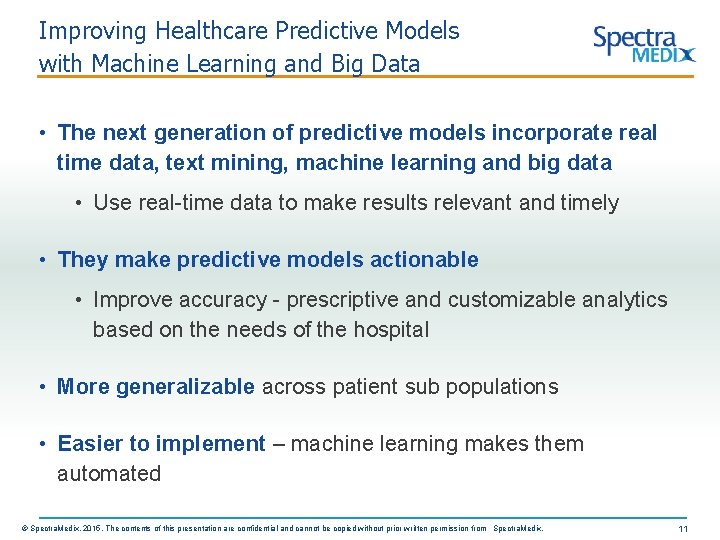 Improving Healthcare Predictive Models with Machine Learning and Big Data • The next generation