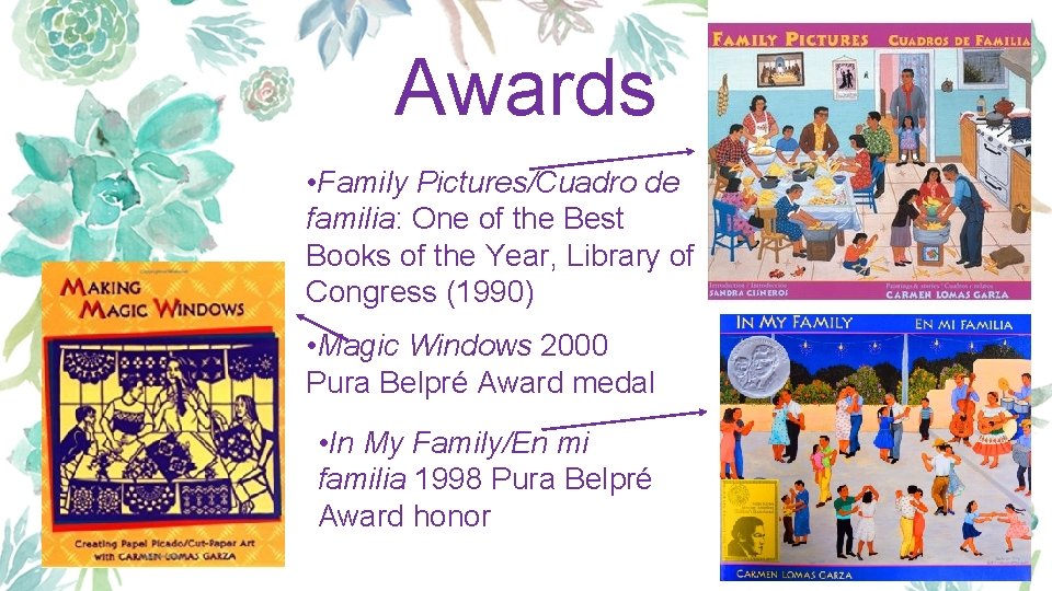 Awards • Family Pictures/Cuadro de familia: One of the Best Books of the Year,