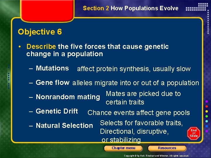 Section 2 How Populations Evolve Objective 6 • Describe the five forces that cause