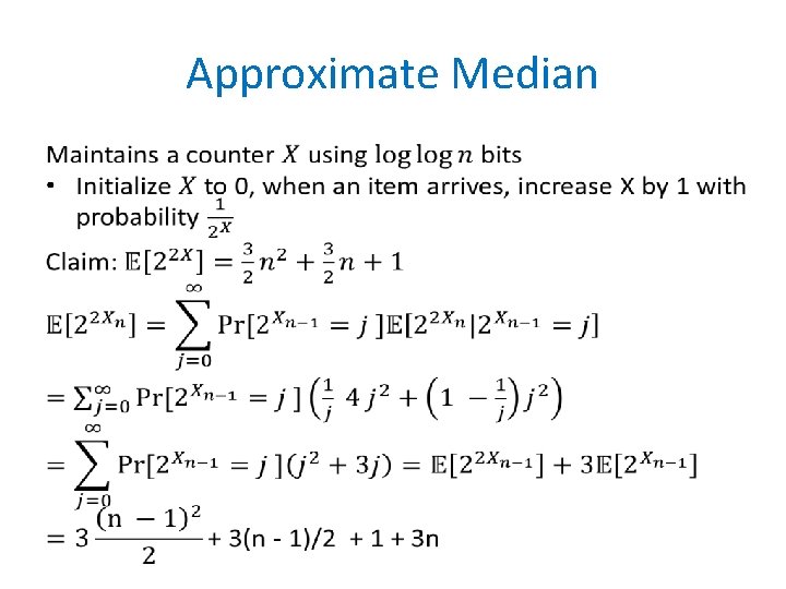 Approximate Median • 